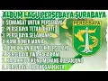 ALBUM LAGU PERSEBAYA SURABAYA