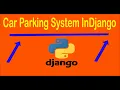 Django Car Parking Management System - Source Code