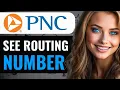 HOW TO SEE YOUR ROUTING NUMBER ON PNC APP 2024 FULL GUIDE