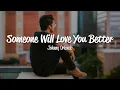 Download Lagu Johnny Orlando - someone will love you better (Lyrics)