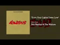 Turn Your Lights Down Low (1977) - Bob Marley & The Wailers