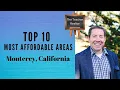 Top 10 Most Affordable Areas Monterey California