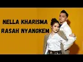 Download Lagu NELLA KHARISMA-RASAH NYANGKEM