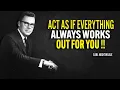 Lagu Act As If Everything Always Works Out For You - Earl Nightingale Motivation