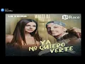 ya no quiero verte-El Polaco ft La China- Whiti dj
