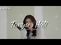 Lagu Mawar De Jongh - TANYA HATI (lirik lagu)