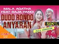 Download Lagu Full Version Mala Agatha feat Raja Panci - Dudo Rondo Anyaran