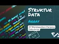 Mendapatkan Panjang Data Array Dengan 2 Cara Struktur Data Array