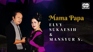 mama papa mansyur s u0026 elvy sukaesih official music video