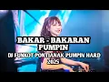 Download Lagu DJ BAKARIN PUMPIN !! DJ FUNKOT PONTIANAK PUMPIN HARD 2025
