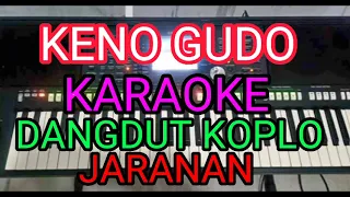 Download KENO GUDO KARAOKE DANGDUT KOPLO JARANAN MP3