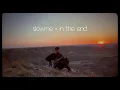 Download Lagu slowme - in the end (Linkin Park cover)