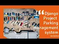 Django Project Parking management system with Code Build Parking management system help of Django