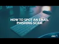 How to Spot a Phishing Scam