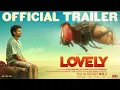 Download Lagu Lovely - Official Trailer | Mathew Thomas | Dileesh Karunakaran | Sivaangi