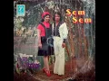 Sem Sem - Ellya Khadam & Rudy Anand, OM EL Sitara