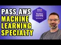 AWS Certified Machine Learning Specialty - How to pass