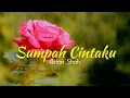 Download Lagu Asfan Shah - Sumpah Cintaku ( Lirik Video )