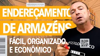 COMO FAZER ENDEREÇAMENTO DE ARMAZÉNS? QUAL É O MELHOR PADRÃO?