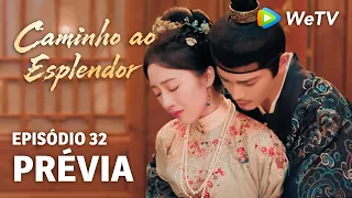 Caminho ao Esplendor EP32 | Prévia | Melhor como fugitivos que estranhos | Ding Yuxi e Deng Enxi