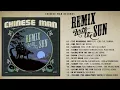 Download Lagu Chinese Man - Remix With The Sun (Full Album)