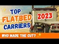 TOP 15 Flatbed Carriers to Work for in 2023