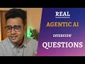 Real Agentic AI Interview Questions Senior Engineers Fail These