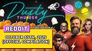 Dusty Thunder REDDIT STORYTIME October 13th 2025 Compilation