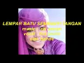 Download Lagu karaoke lempar batu sembunyi tangan by liza yusni//azzahra entertain