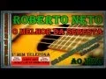 Download Lagu ROBERTO NETO O MELHOR DA SERESTA FAIXA 1,2,3,4,5