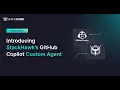 StackHawk s GitHub Copilot Custom Agent Demo