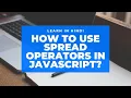 How to use Spread operators in Hindi