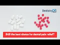 Ibuprofen and acetaminophen Still the pain control combo of choice for dental pain