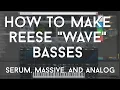 How to Make a Reese Bass WAVE Music - Includes Free Presets