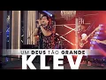 Download Lagu Klev - Um Deus Tão Grande | Live Gospelmente - Melhores Momentos