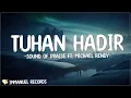Download Lagu Sound of Praise ft. Michael Rendy - Tuhan Hadir (Lirik) | Kau Singkirkan Semua Keburukan