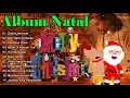 Download Lagu Lagu Natal Full Album 2022 🎄 Lagu Natal Enak Di Dengar Bersama Keluarga Terkasih