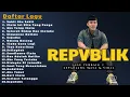 Download Lagu Full Album REPVBLIK Terbaik Sepanjang Masa 🎧 Lagu Cinta Galau \u0026 Viral Indonesia