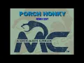 Moccasin Creek-Porch Honky