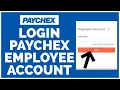 How To Login to Your Paychex Employee Account A Step-by-Step Guide 2023
