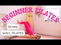 10 MIN WALL PILATES WORKOUT FOR BEGINNERS FULL BODY NO EQUIPMENT