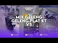 Download Lagu DJ GELENG GELENG PLAT KT MIX V5 X DJ AKU DIMATAMU BREAKBEAT KING PLAT KT MIXTAPE OVERPOWER IJULRMX