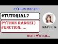 Tutorial7 Python range function Python Master Programming Guru Mayuri Mali Must Watch