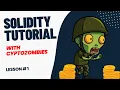 Solidity Tutorial Lesson 1 - Learn Blockchain and Ethereum Smart contract with CryptoZombies