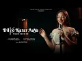 Download Lagu DIL KO KARAAR AAYA | Aroob khan | Varun(i MUSIC) | Cover Song | Piano Version