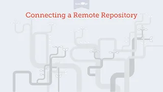 Connecting a Remote Repository Learn Git Course