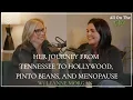 Her Journey from Tennessee to Hollywood Pinto Beans and Menopause with Leanne Morgan