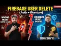 Firebase User Delete Proper Way Auth Firestore