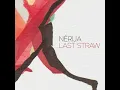 Last Straw - Nérija