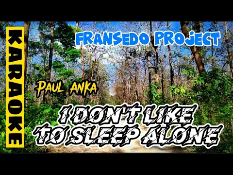 Download MP3 Paul Anka - I Don't Like To Sleep Alone (Karaoke)